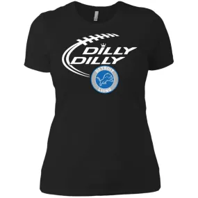 Dilly Dilly Destroit Lions Nfl Football Women T-Shirt