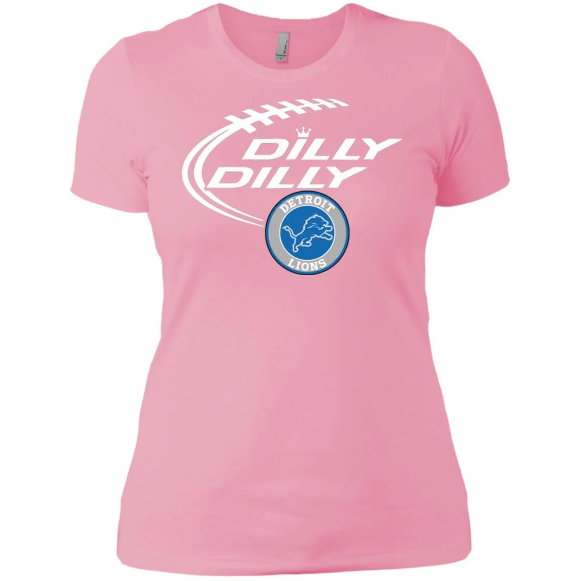 Dilly Dilly Destroit Lions Nfl Football Women T-Shirt