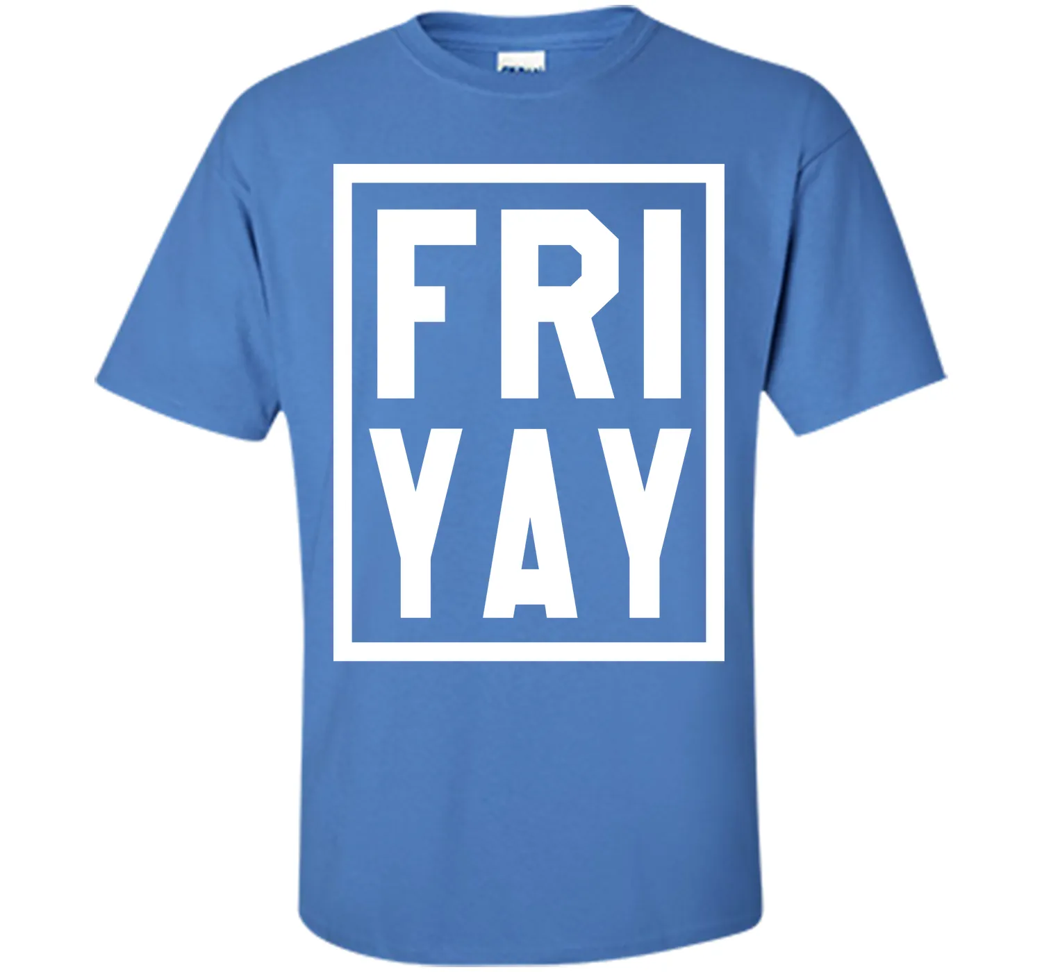 FRIYAY T-Shirt
