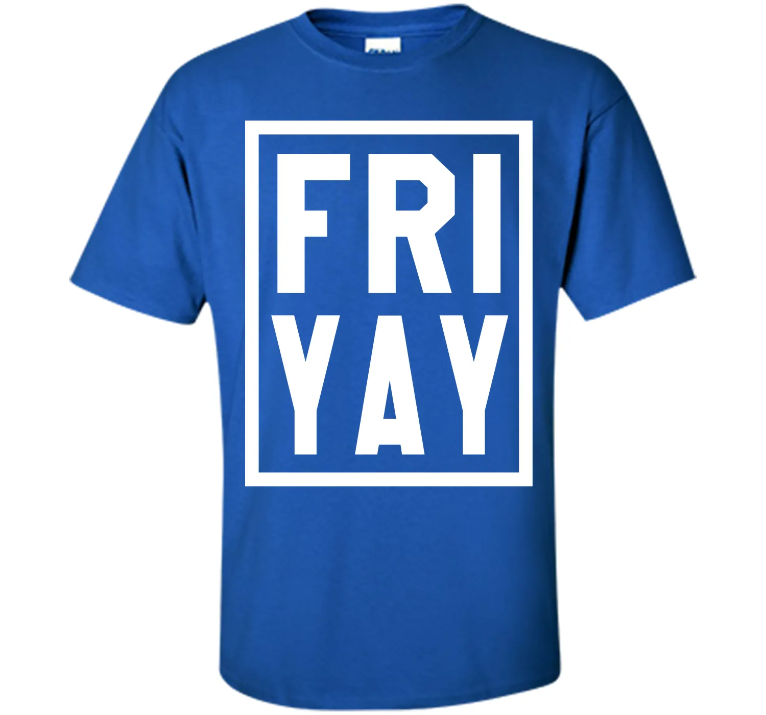 FRIYAY T-Shirt