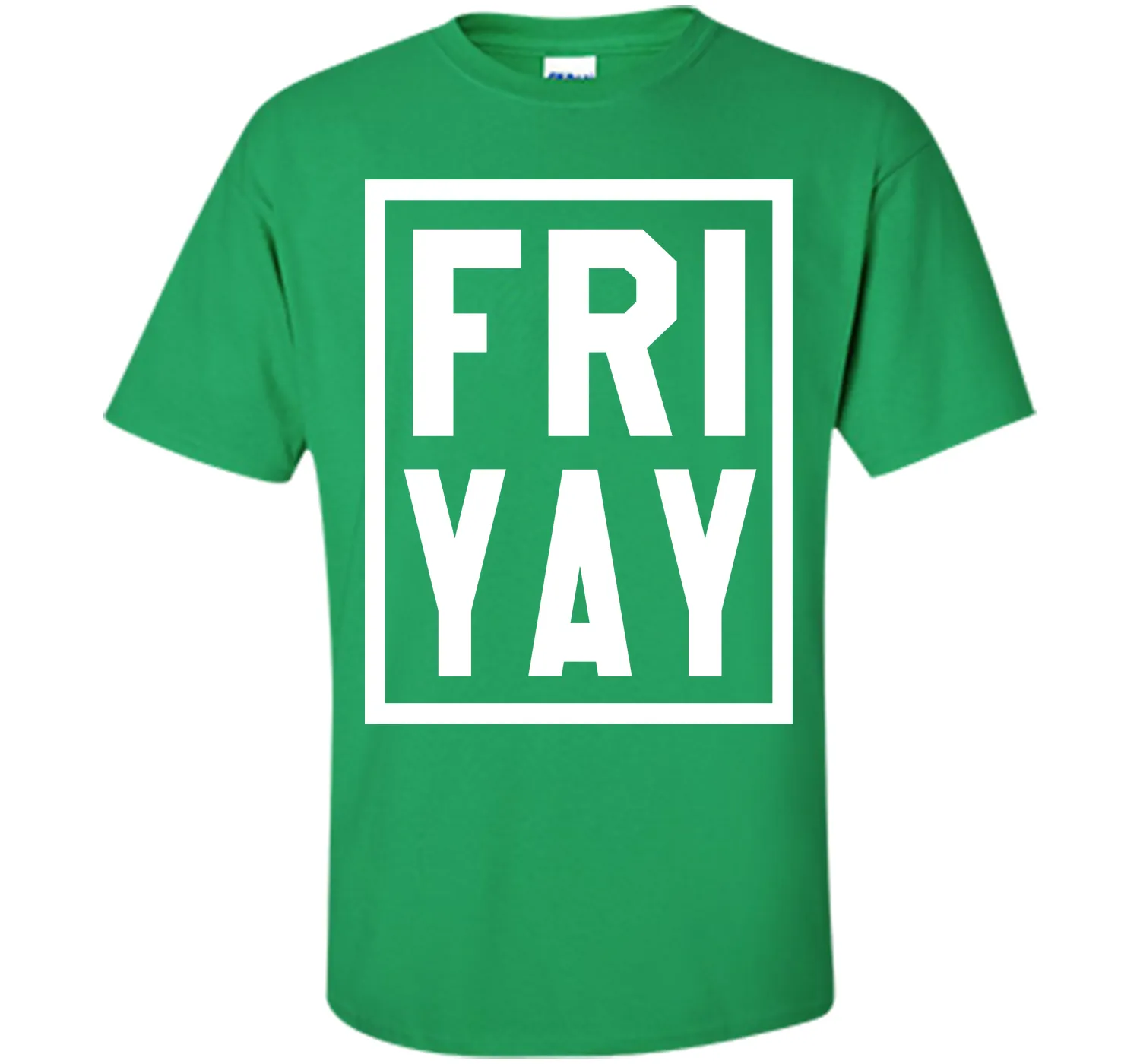 FRIYAY T-Shirt