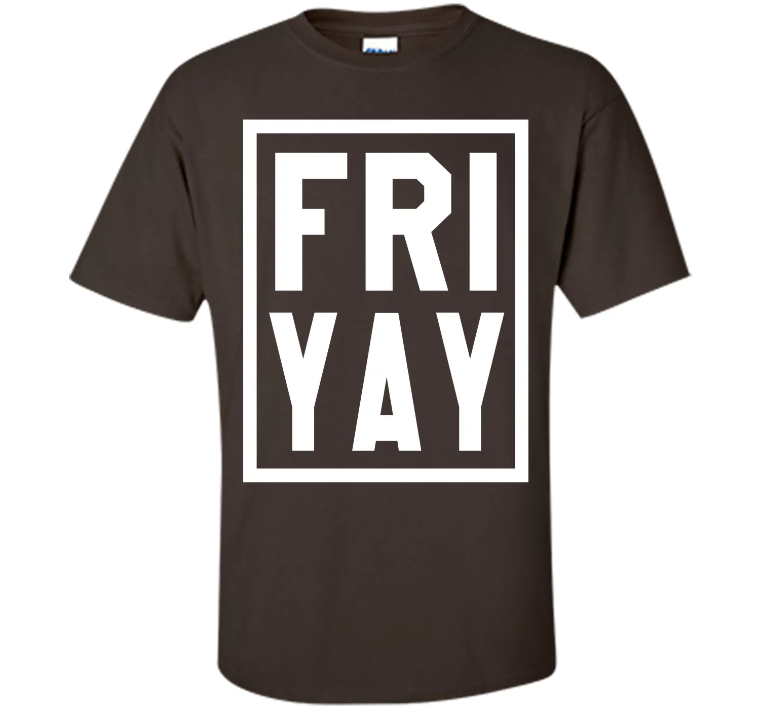 FRIYAY T-Shirt