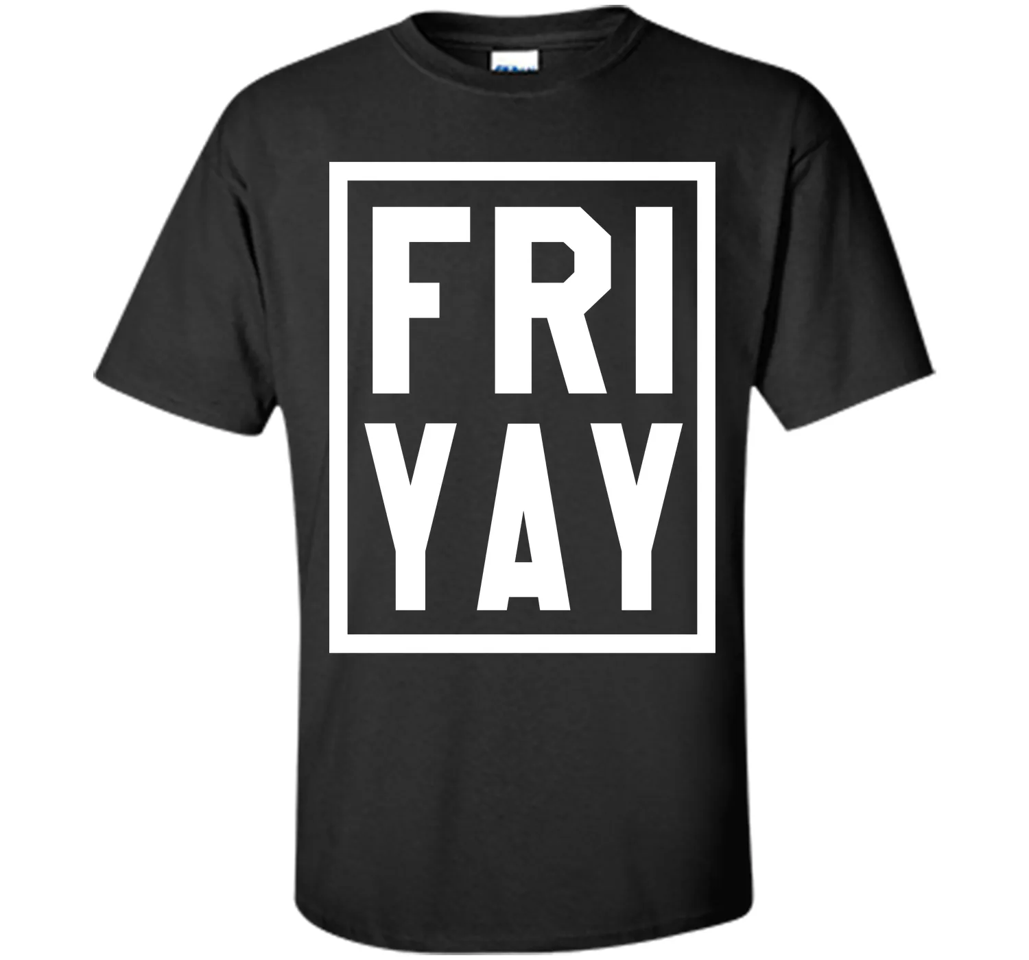 FRIYAY T-Shirt