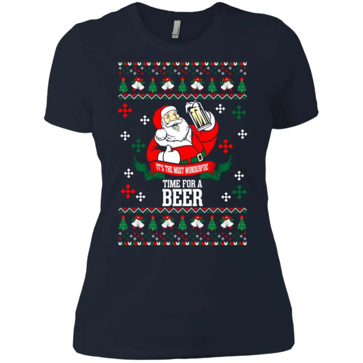 It's The Most Wonderful Time For A Beer Ugly Christmas Women T-Shirt