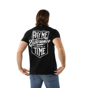 Troll Co. Men's "Pay Me for My Experience Not My Time" Short Sleeve T-Shirt