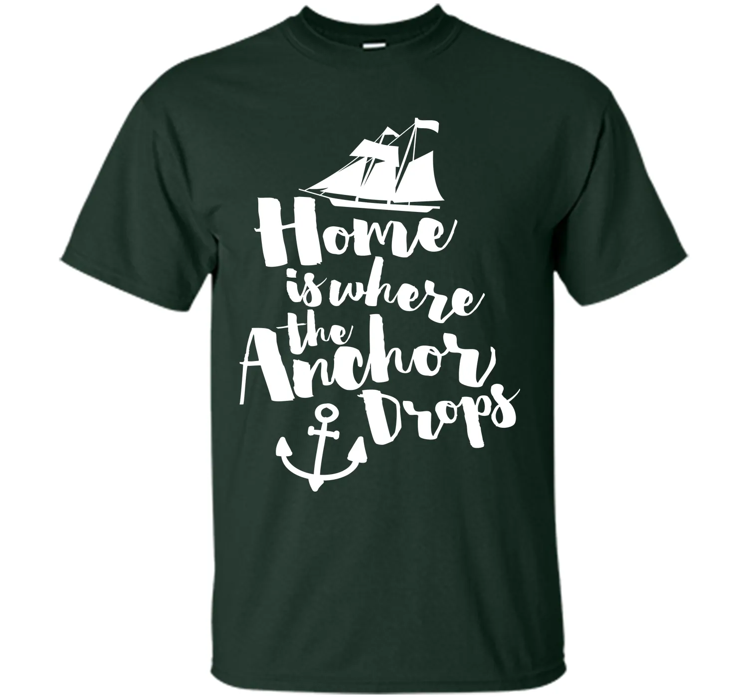 Where The Anchor Drops Quote T-Shirt