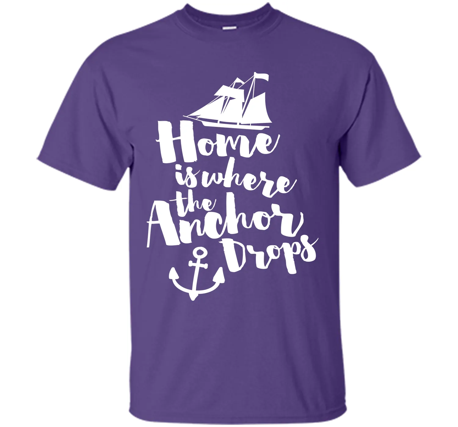 Where The Anchor Drops Quote T-Shirt