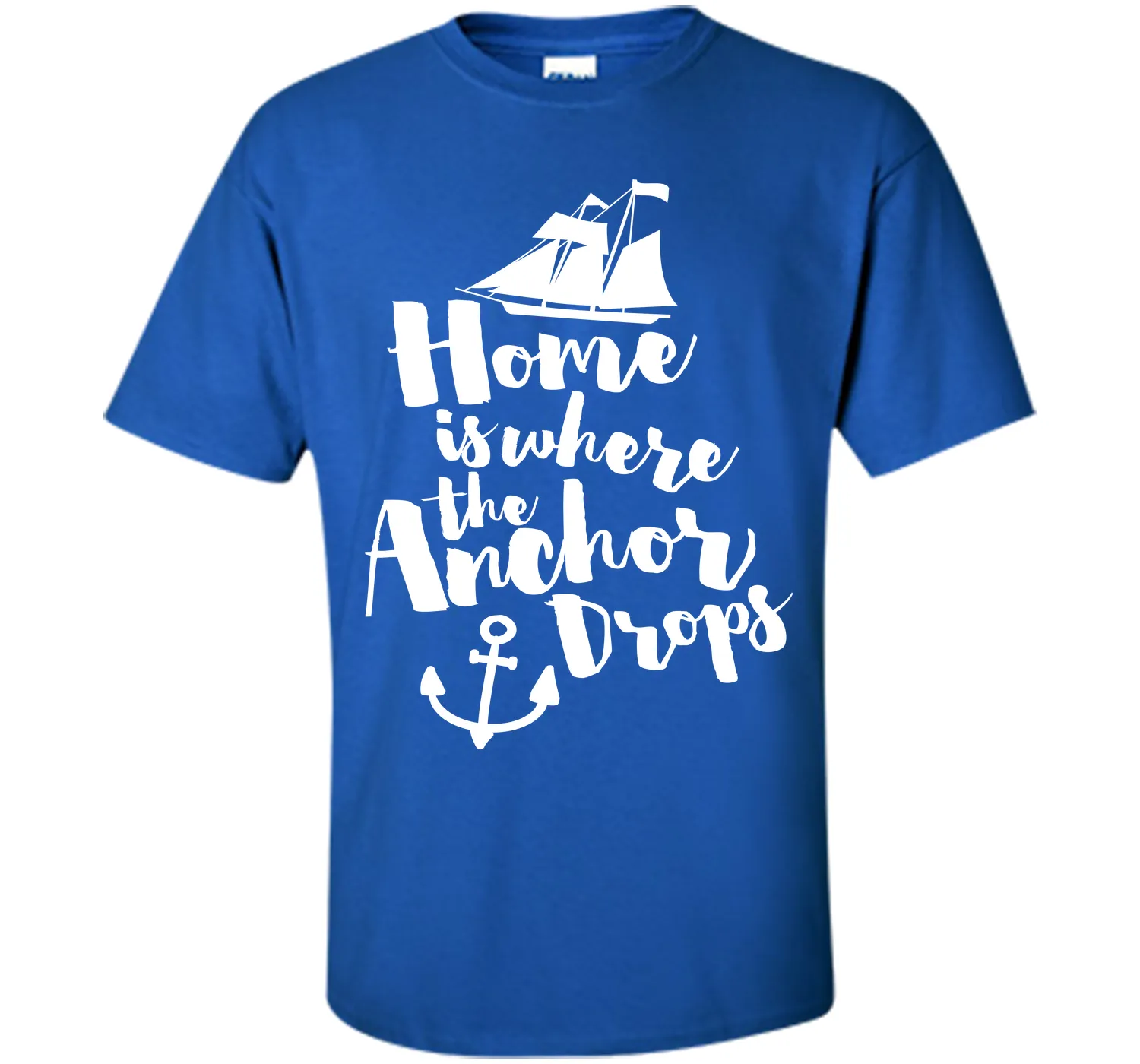 Where The Anchor Drops Quote T-Shirt